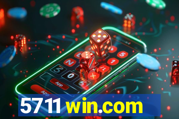 5711 win.com